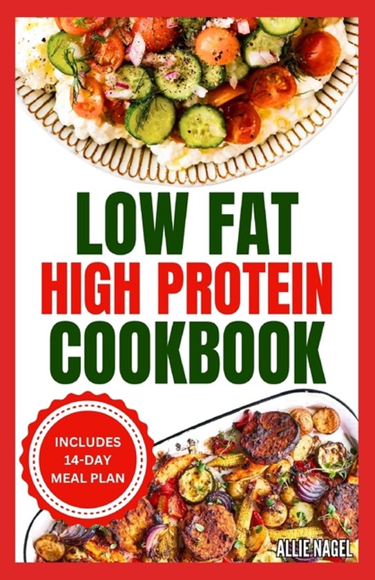 Low Fat High Protein Cookbook - cover