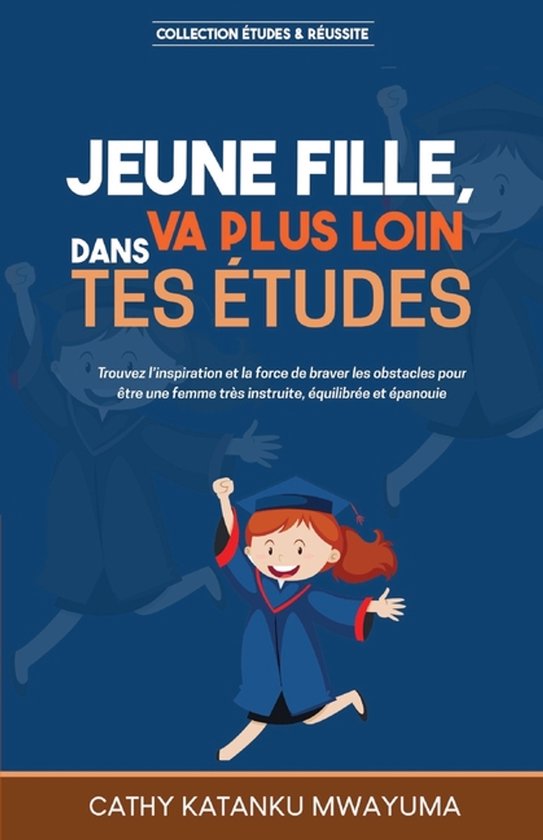 Jeune fille va plus loin dans tes �tudes