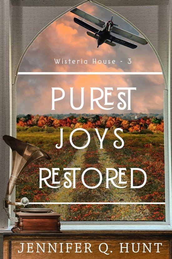 Wisteria House- Purest Joys Restored - cover