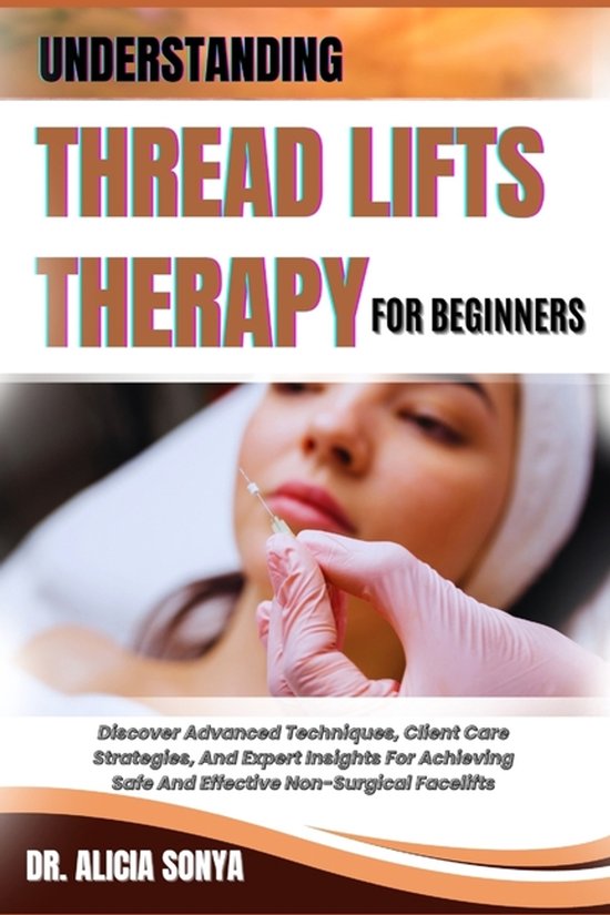Understanding Thread Lifts Therapy for Beginners - cover
