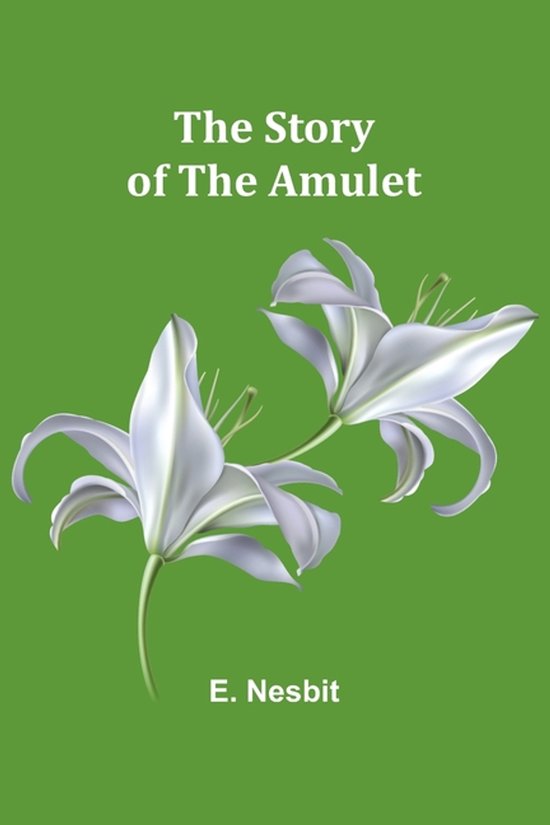 The Story of the Amulet - cover