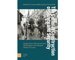 The Cultural Construction of Safety and Security