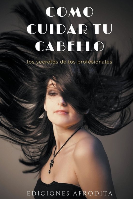 Cómo Cuidar tu Cabello - cover