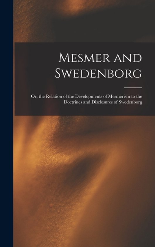 Mesmer and Swedenborg - cover