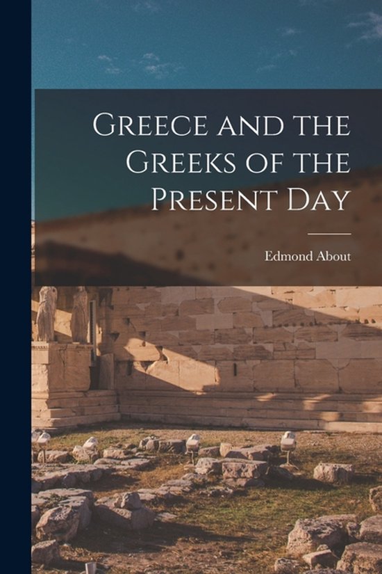 Greece and the Greeks of the Present Day - cover