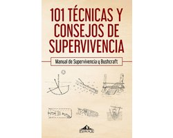 101 técnicas y consejos de supervivencia