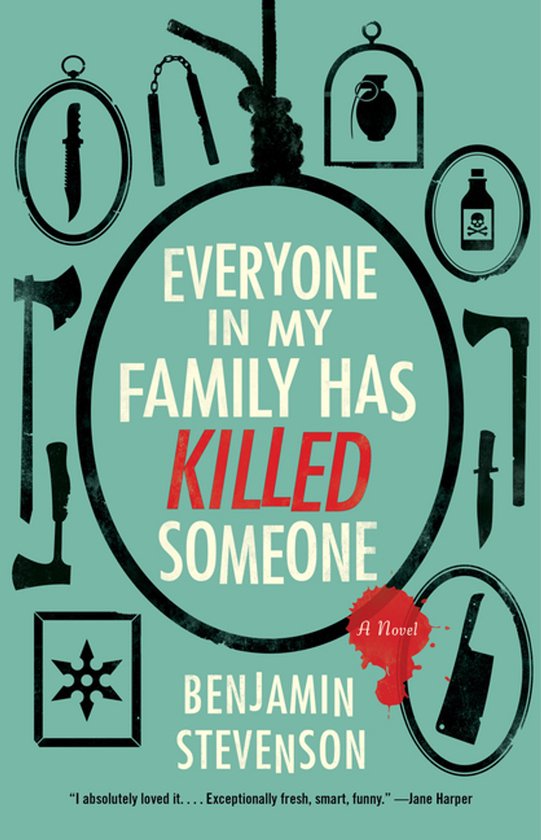 Ernest Cunningham Mysteries- Everyone in My Family Has Kille ... - cover