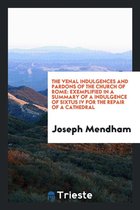 The Venal Indulgences and Pardons of the Church of Rome
