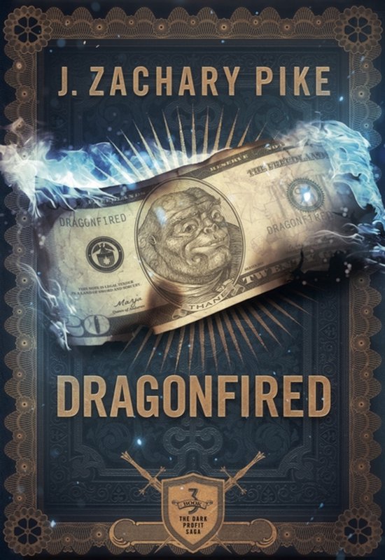 Dark Profit Saga- Dragonfired