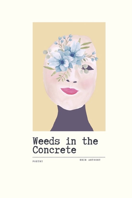 Weeds in the Concrete