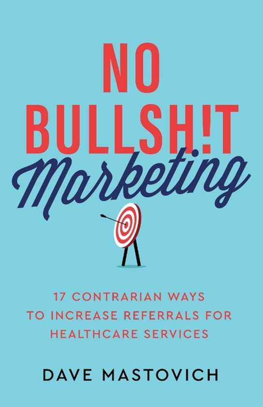 No Bullsh!t Marketing - cover