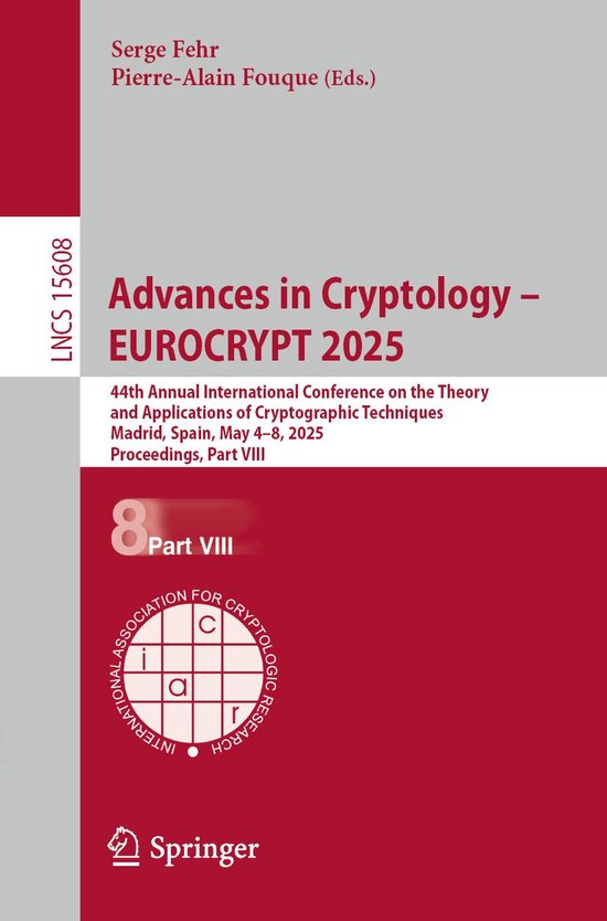 Lecture Notes in Computer Science 15608 - Advances in Crypto ... - cover