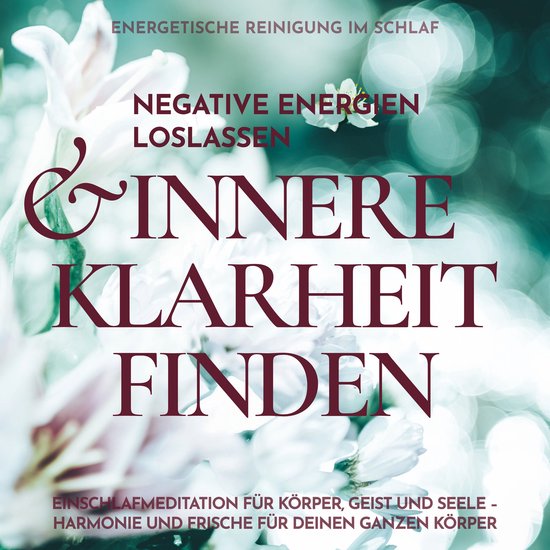 Energetische Reinigung im Schlaf: Negative Energien loslasse ... - cover