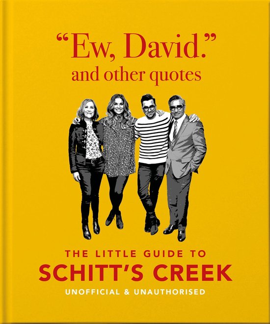 Ew, David, and Other Schitty Quotes: The Little Guide to Sch ... - cover
