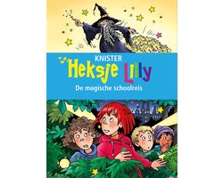 Heksje Lilly - Heksje Lilly. De magische schoolreis