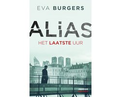 Omslag van Alias - Het laatste uur