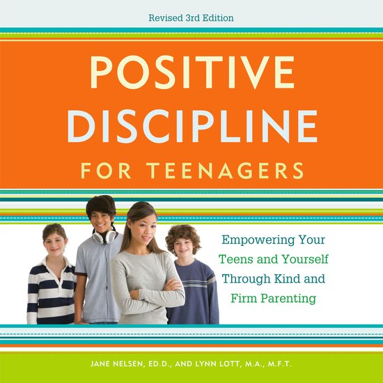 Positive Discipline for Teenagers, Revised 3rd Edition - cover