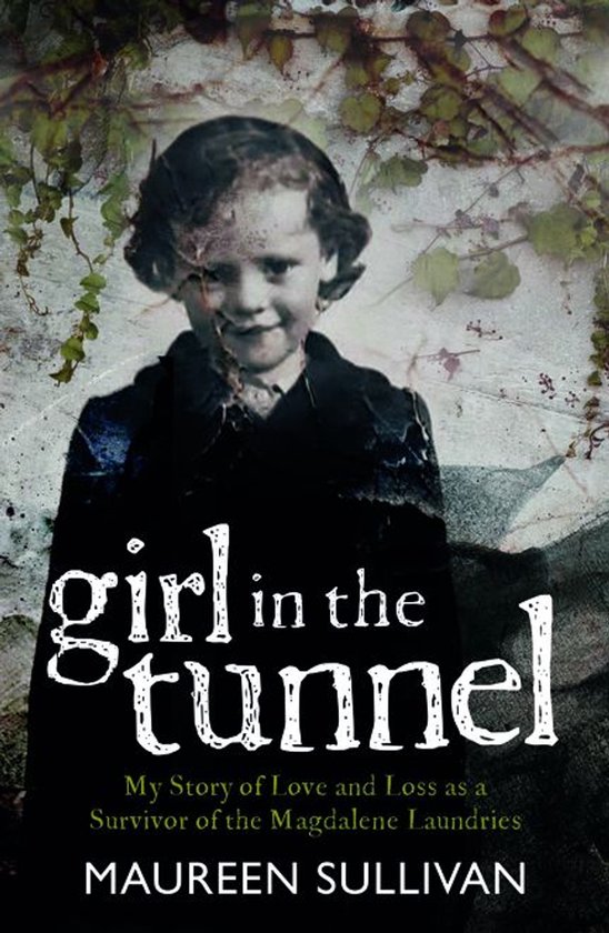 Boekomslag van 'Girl in the Tunnel' met een zwart-witfoto van een jong meisje en tekst in witte en groene letters.