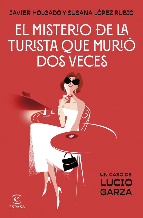 ESPASA NARRATIVA - El misterio de la turista que murió dos  ... - cover