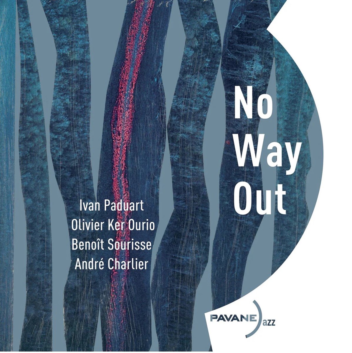 Andre Charlier, Benoit Sourisse, Ivan Paduart, Olivier Ker Ourio - No Way Out (CD)