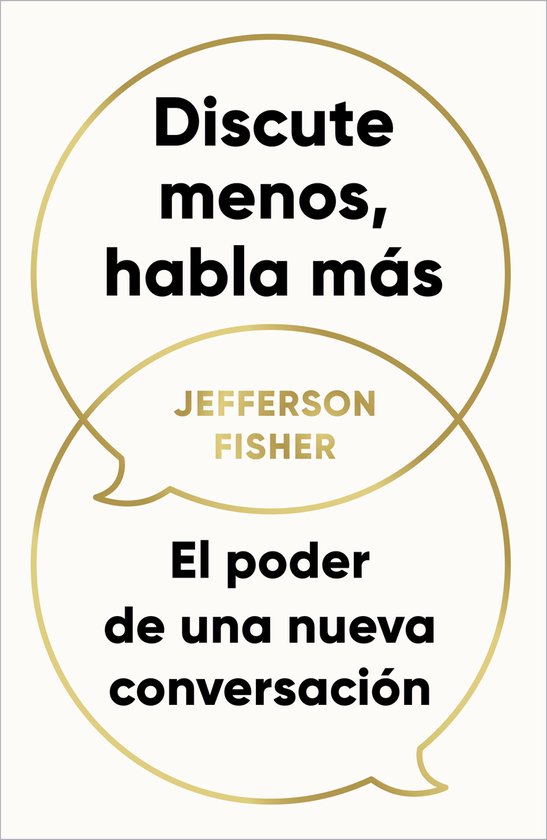 Discute menos, habla más - cover