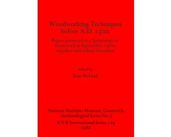 Woodworking Techniques Before A.D.1500