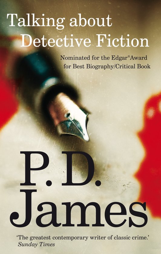 Boek "Talking about Detective Fiction" van P.D. James, genomineerd voor de Edgar Award. Een close-up van een vulpenpunt.