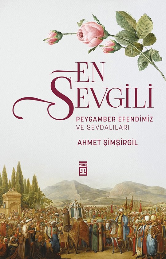 En Sevgili Efendimiz ve SevdalÄ±larÄ±