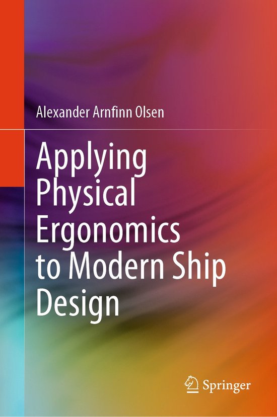 Applying Physical Ergonomics to Modern Ship Design - cover