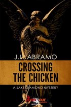 Jake Diamond Mystery 5 - Crossing the Chicken