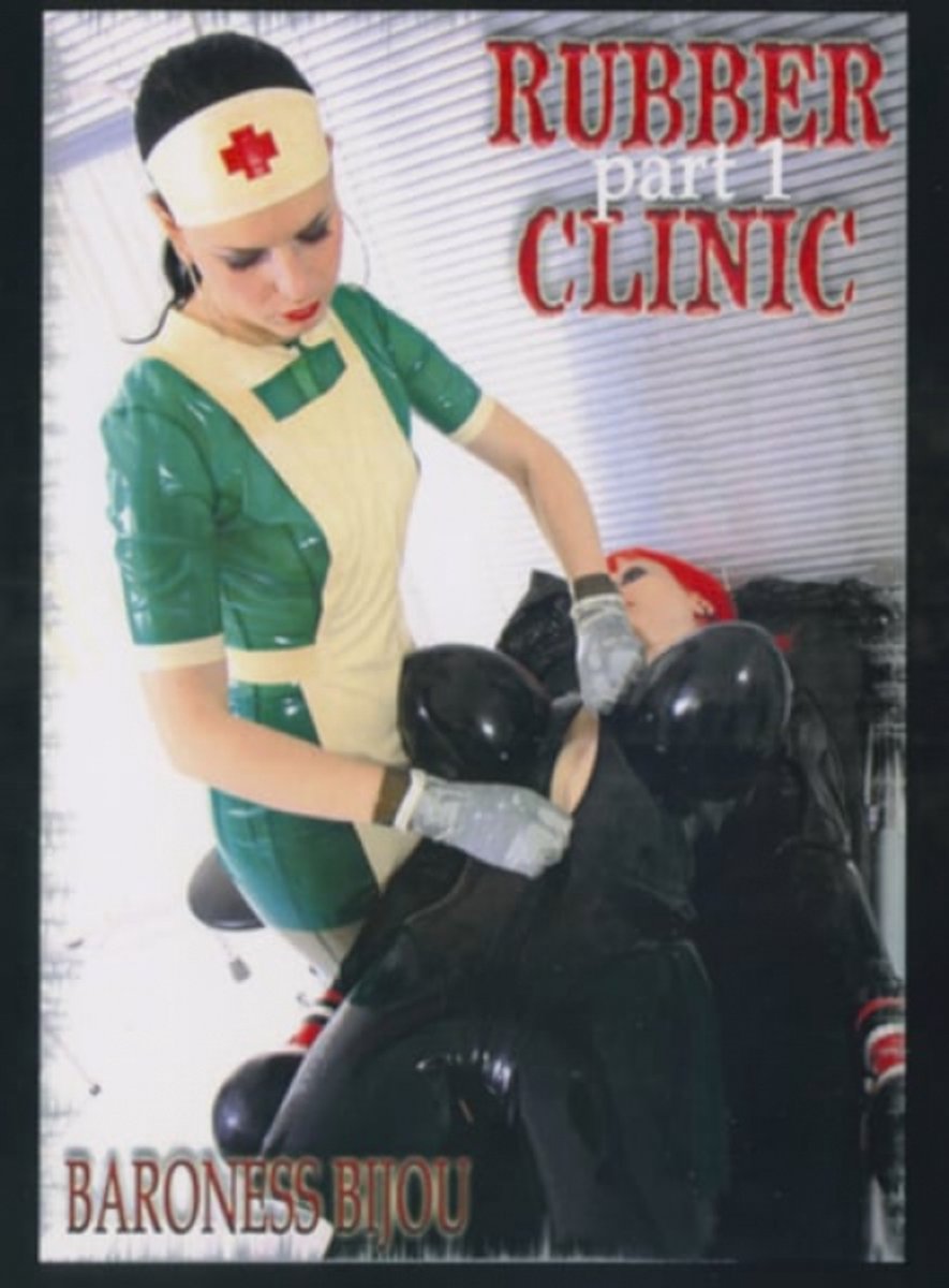 Baroness Bijou - Rubber Clinic 3 Part 1 & 2 - 172312