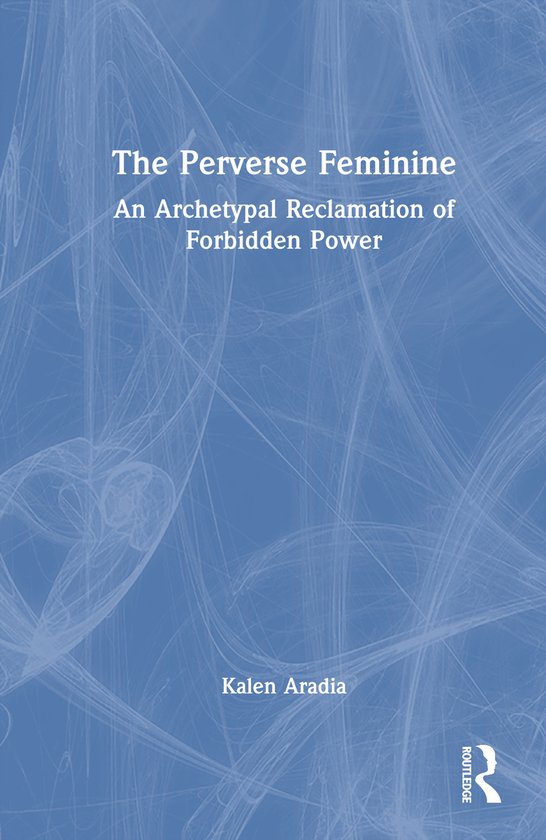 The Perverse Feminine - cover
