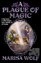 Arcane Hoard-A Plague of Magic