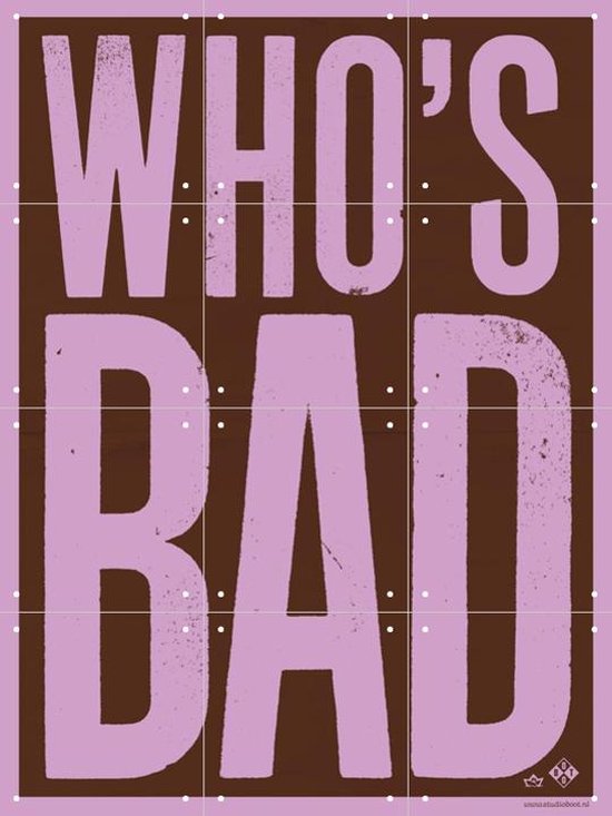 IXXI Who's Bad purple - Wanddecoratie - Typografie en quotes - 60 x 80 cm