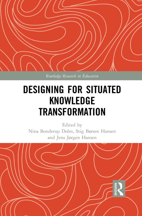 Routledge Research in Education- Designing for Situated Know ... - cover