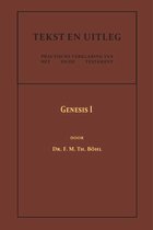 Tekst en Uitleg van het Oude Testament  -   Genesis I