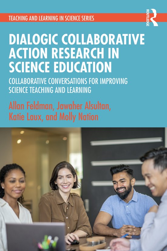 Teaching and Learning in Science Series- Dialogic Collaborative Action ...