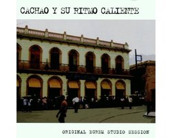 Cachao Y Su Ritmo Caliente - Original Egrem Studio Session (CD)