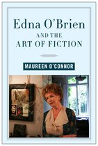 Contemporary Irish Writers- Edna O'Brien and the Art of Fiction