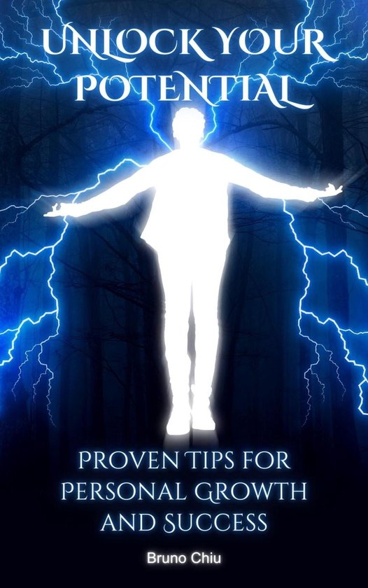 Unlock Your Potential: Proven Tips for Personal Growth and Success ...