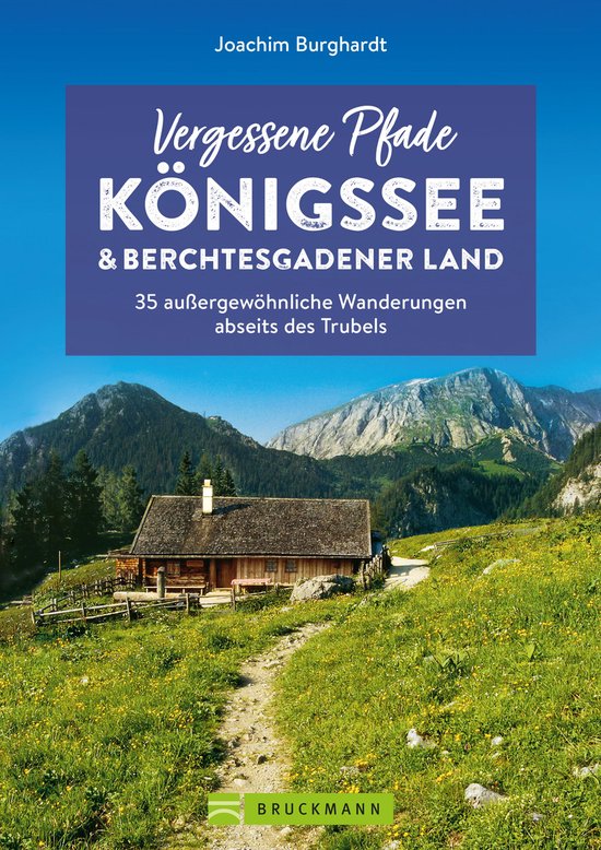 Vergessene Pfade Königssee und Berchtesgadener Land - cover