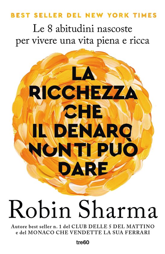 La ricchezza che il denaro non ti può dare - cover