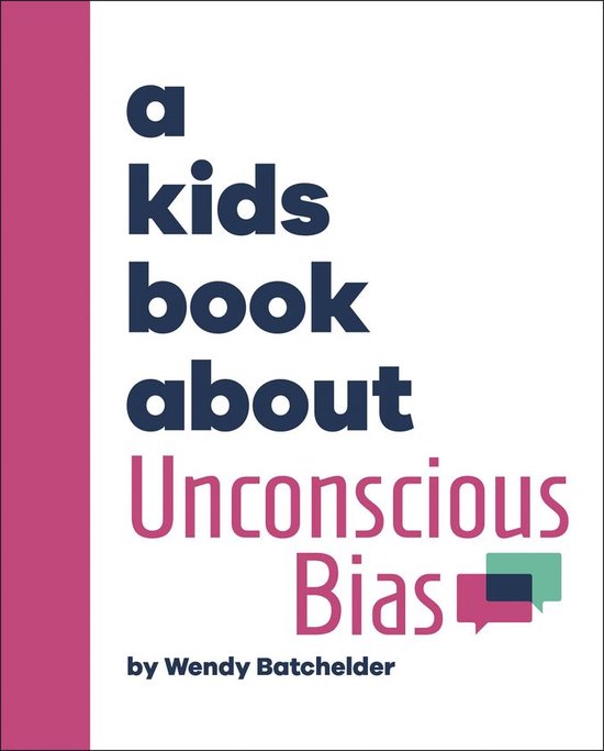 A Kids Book - A Kids Book About Unconscious Bias - cover