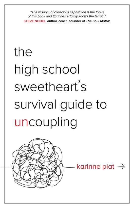 The High School Sweetheart's Survival Guide to Uncoupling - cover
