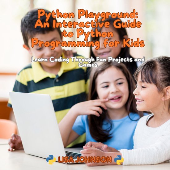 Python playground an interactive guide to python programming for kids