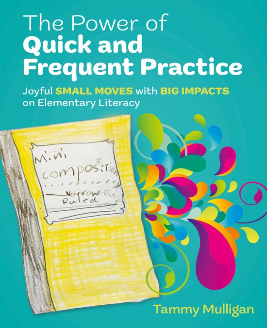 The Power of Quick and Frequent Practice - cover
