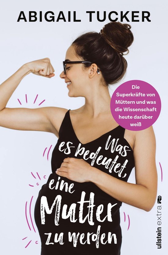Was es bedeutet, eine Mutter zu werden - cover
