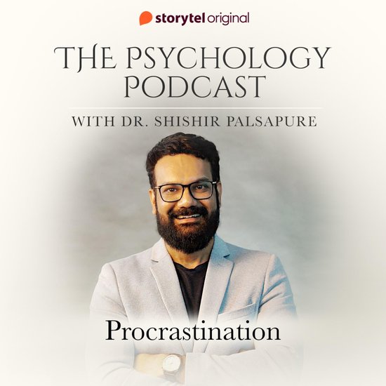 The Psychology Podcast S01E09 - Procrastination - cover