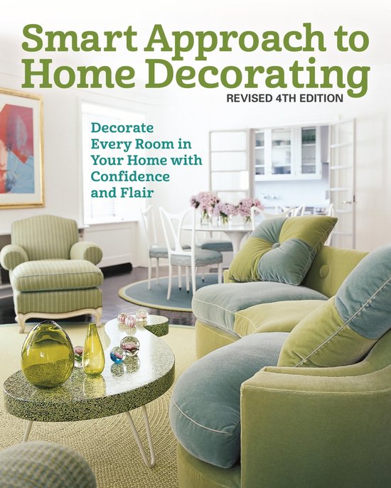 Smart Approach to Home Decorating, Revised 4th Edition - cover