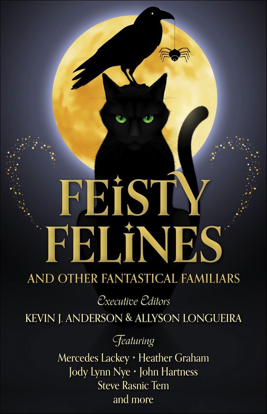 Feisty Felines and Other Fantastical Familiars - cover